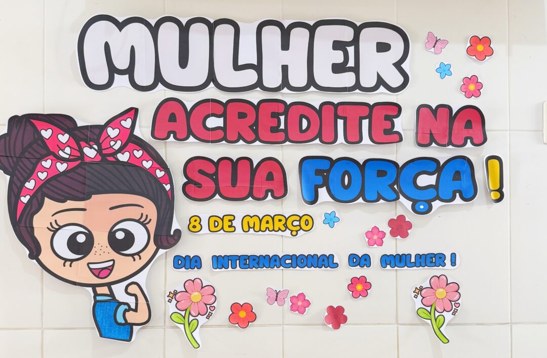 🌸 PAINEL DIA DA MULHER – 8 DE MARÇO 🌸 – Universo Pedagógico Gabriela